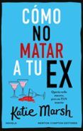 como no matar a tu ex