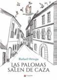 Las palomas salen de caza