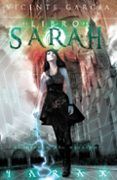 el origen del destino saga el libro de sarah 2
