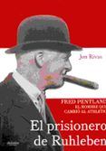 el prisionero de ruhleben fred pentland el hombre que cambio al athle