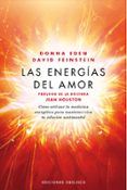 las energias del amor como utilizar la medicina energetica para mante