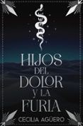 Hijos del dolor y la furia