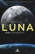 luna ascendente trilogia luna 3