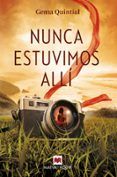 nunca estuvimos alli