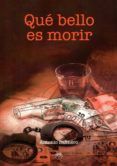 Qué bello es morir