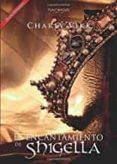 el encantamiento de shigella