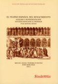 teatro espanol del renacimiento analisis y representacion estudios dedicados al profesor juan manuel rozas