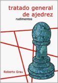 tratado general de ajedrez - rudimentos