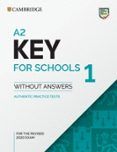 A2 Key for Schools 1 for Revised Exam from 2020. Student’s Book without Answers