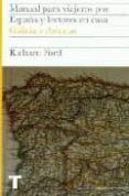 manual para viajeros y lectores en casa galicia y asturias