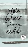 Intuir la forma que no tiene medida