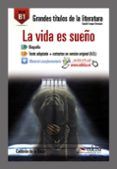 la vida es sueno lectura graduada - b1