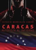 caracas autopista al infierno