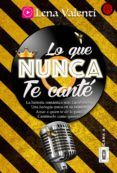 lo que nunca te cante cara a