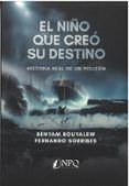 el nino que creo su destino