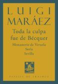toda la culpa fue de becquer