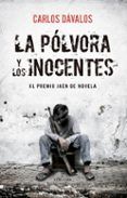 la pólvora y los inocentes (premio jaén de novela 2024)