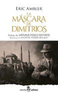 la mascara de dimitrios