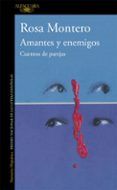 amantes y enemigos cuentos de parejas