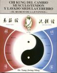 chi kung del cambio musculo-tendon y lavado medula-cerebro el se cret