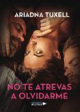no te atrevas a olvidarme