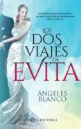 los dos viajes de evita