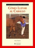 como llevar al caballo guias fotograficas del caballo