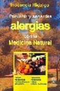 Prevenir y curar las alergias con la Medicina Natural