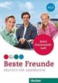 beste freunde a22 mein grammatikheft