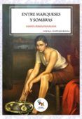 Entre marqueses y sombras