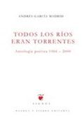 Todos los ríos eran torrentes