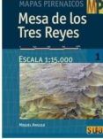 mapas pirenaicos: mesa de los tres reyes (escala 1:15000)