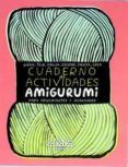 cuaderno de actividades amigurumi aprende jugando