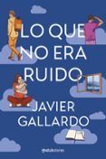 lo que no era ruido