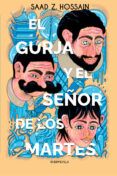 el gurja y el senor de los martes