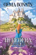 legado de reyes la heredera