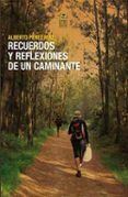 recuerdos y reflexiones de un caminante