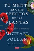 tu mente bajo los efectos de las plantas
