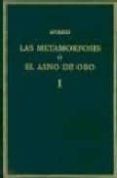 las metamorfosis o el asno de oro (vol. i)