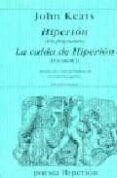 hiperion (un fragmento); la caida de hiperion (un sueño)