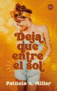 deja que entre el sol