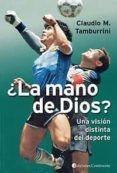 ¿la mano de dios?: una vision distinta del deporte