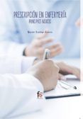 prescripcion en enfermeria: principios basicos