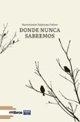 donde nunca sabremos