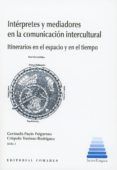 Intérpretes y mediadores en la comunicación intercultural