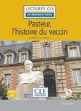 lecture pasteur et l histoire du vaccin niveau a1