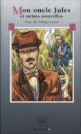 mon oncle jules et autres nouvelles (d-books / aprox. 2.500 palab ras)
