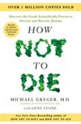 how not to die - tenth anniversary edition