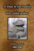 el femur de san bandran y otros relatos jacobeos