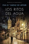 los ritos del agua trilogia de la ciudad blanca 2